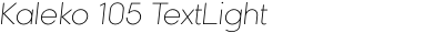Kaleko 105 TextLight & Light Oblique